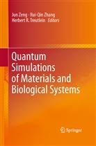 Herbert Treutlein, Jun Zeng, Rui-Qi Zhang, Rui-Qin Zhang - Quantum Simulations of Materials and Biological Systems