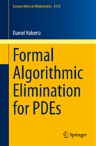 Daniel Robertz - Formal Algorithmic Elimination for PDEs