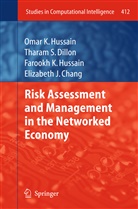 Elizabeth Chang, Elizabeth J. Chang, Tharam Dillon, Tharam S Dillon, Tharam S. Dillon, Farookh Hussain... - Risk Assessment and Management in the Networked Economy