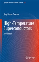 Ajay Kumar Saxena - High-Temperature Superconductors