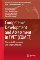 Bernd Haasler, Lar Heinemann, Lars Heinemann, Andrea Maurer, Andrea et al Maurer, Feli Rauner... - Competence Development and Assessment in TVET (COMET)
