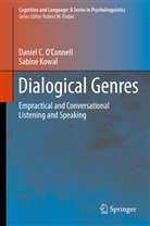 Sabine Kowal, Daniel O'Connell, Daniel C O'Connell, Daniel C. O'Connell - Dialogical Genres