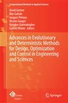 Bla Galván, Blas Galván, Nicolas Gauger, Kyriakos Giannakoglou, Kyriakos C. Giannakoglou, David Greiner... - Advances in Evolutionary and Deterministic Methods for Design, Optimization and Control in Engineering and Sciences