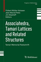 Folkert M¿ller-Hoissen, Jea Marcel Pallo, Jean Marcel Pallo, Folkert Müller-Hoissen, Jean Marcel Pallo, Jim Stasheff - Associahedra, Tamari Lattices and Related Structures