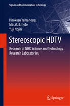 Masak Emoto, Masaki Emoto, Yuji Nojiri, Hirokaz Yamanoue, Hirokazu Yamanoue - Stereoscopic HDTV