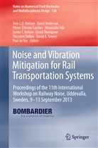 Davi Anderson, David Anderson, Paul De Vos, Pierre-Etienne Gautier, Pierre-Etienne Gautier et al, Masanobu Iida... - Noise and Vibration Mitigation for Rail Transportation Systems