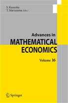 Shige Kusuoka, Shigeo Kusuoka, Maruyama, Maruyama, Toru Maruyama - Advances in Mathematical Economics Volume 16