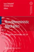 Isaa Elishakoff, Isaac Elishakoff, Soize, Soize, Christian Soize - Nondeterministic Mechanics