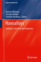 Damien Alloyeau, Christin Mottet, Christine Mottet, Christian Ricolleau - Nanoalloys