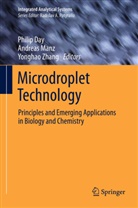 Philip Day, Andrea Manz, Andreas Manz, Yonghao Zhang - Microdroplet Technology
