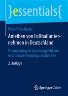 Peter T. Hasler, Peter Thilo Hasler - Anleihen von Fußballunternehmen in Deutschland