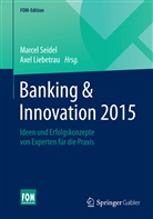 Liebetrau, Liebetrau, Axel Liebetrau, Marce Seidel, Marcel Seidel - Banking & Innovation 2015