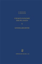 R Hegnauer, R. Hegnauer - Chemotaxonomie der Pflanzen, 2 Tle.