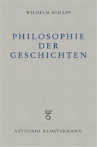 Wilhelm Schapp, Kare Joisten, Karen Joisten, Schapp, Schapp, Jan Schapp - Philosophie der Geschichten