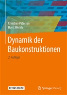 Christia Petersen, Christian Petersen, Horst Werkle - Dynamik der Baukonstruktionen