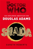 Dougla Adams, Douglas Adams, Gareth Roberts - Doctor Who - SHADA