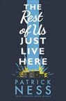 Patrick Ness - The Rest of Us Just Live Here