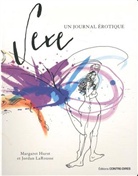 Alexia Laurely, Margaret Hurst, HURST M LAROUSSE J, Jordan Larousse, Jordan Larousse, Larousse Jordan... - Sexe : un journal érotique