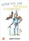 Marcus Wessels - Ritter Nils und der Schatz in Snedwinkel