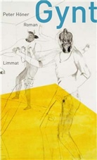 Peter Höner - Gynt