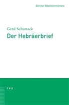 Gerd Schunack - Der Hebräerbrief