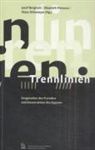 Josef Berghold, Elisabeth Menasse, Elisabet Menasse-Wiesbauer, Klaus Ottomeyer - Trennlinien