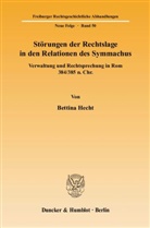Bettina Hecht - Störungen der Rechtslage in den Relationen des Symmachus