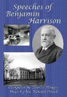 Benjamin Harrison, Charles Hedges - Speeches of Benjamin Harrison
