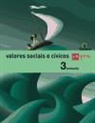 Félix García Moriyón, José Antonio Marina, Elena Morilla Cazorla, Jali - Celme, valores sociais e cívicos, 3 Educación Primaria