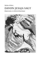 Delev Ahlers, Detlev Ahlers - Davon Jesaja sagt