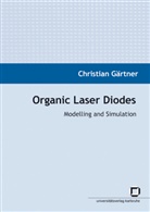 Christian Gärtner - Organic laser diodes : modelling and simulation