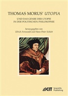 Ulrich Arnswald, Uric Arnswald, Urich Arnswald, Schütt, Schütt, Hans-Peter Schütt - Thomas Morus' Utopia und das Genre der Utopie in der Politischen Philosophie