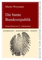 Martin Weymann - Die bunte Bundesrepublik