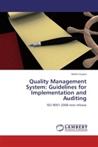 Mohit Gupta - Quality Management System: Guidelines for Implementation and Auditing