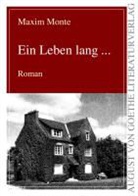 Maxim Monte - Ein Leben lang