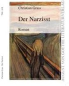 Christian Grass - Der Narzisst