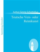 Justus Georg Schottelius - Teutsche Vers- oder Reimkunst