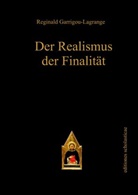 Reginald Garrigou-Lagrange - Der Realismus der Finalität