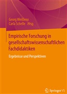 Schelle, Schelle, Carla Schelle, Geor Weisseno, Georg Weißeno - Empirische Forschung in gesellschaftswissenschaftlichen Fachdidaktiken