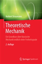 Norbert Straumann - Theoretische Mechanik