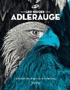 Leo Bigger - Adlerauge