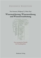 E J Weber, E J Weber, The Stammen, Theo Stammen, Wolfgang Weber, Wolfgang E. J. Weber - Wissenssicherung, Wissensordnung und Wissensverarbeitung