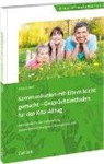 Silvia Eckert, Silvi Eckert, Silvia Eckert - Elternkommunikation leicht gemacht - Gesprächsleitfaden für den KiTa-Alltag