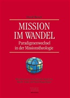 David Bosch, David J Bosch, David J. Bosch, David J. Bosch, Marti Reppenhagen, Martin Reppenhagen - Mission im Wandel