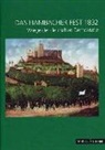 Lut Frisch, Lutz Frisch, Dieter Schiffmann, Historisches Museum der Pfalz Speyer, Siebenpfeiffer Stiftung Hamburg Saar, Stadt Kaiserslautern... - Das Hambacher Fest 1832