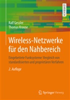GESSLE, Ral Gessler, Ralf Gessler, Krause, Thomas Krause - Wireless-Netzwerke für den Nahbereich