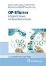 Thoma Busse, Thomas Busse, Thomas (Prof. Busse, Bradley Gould, Bradley P. Gould, M Greiling... - Wenning, U: OP-Effizienz