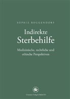 Sophie Roggendorf - Indirekte Sterbehilfe