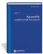 Uw Meier, Uwe Meier - Agrarethik
