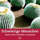 Kerstin Hack - Schwierige Menschen